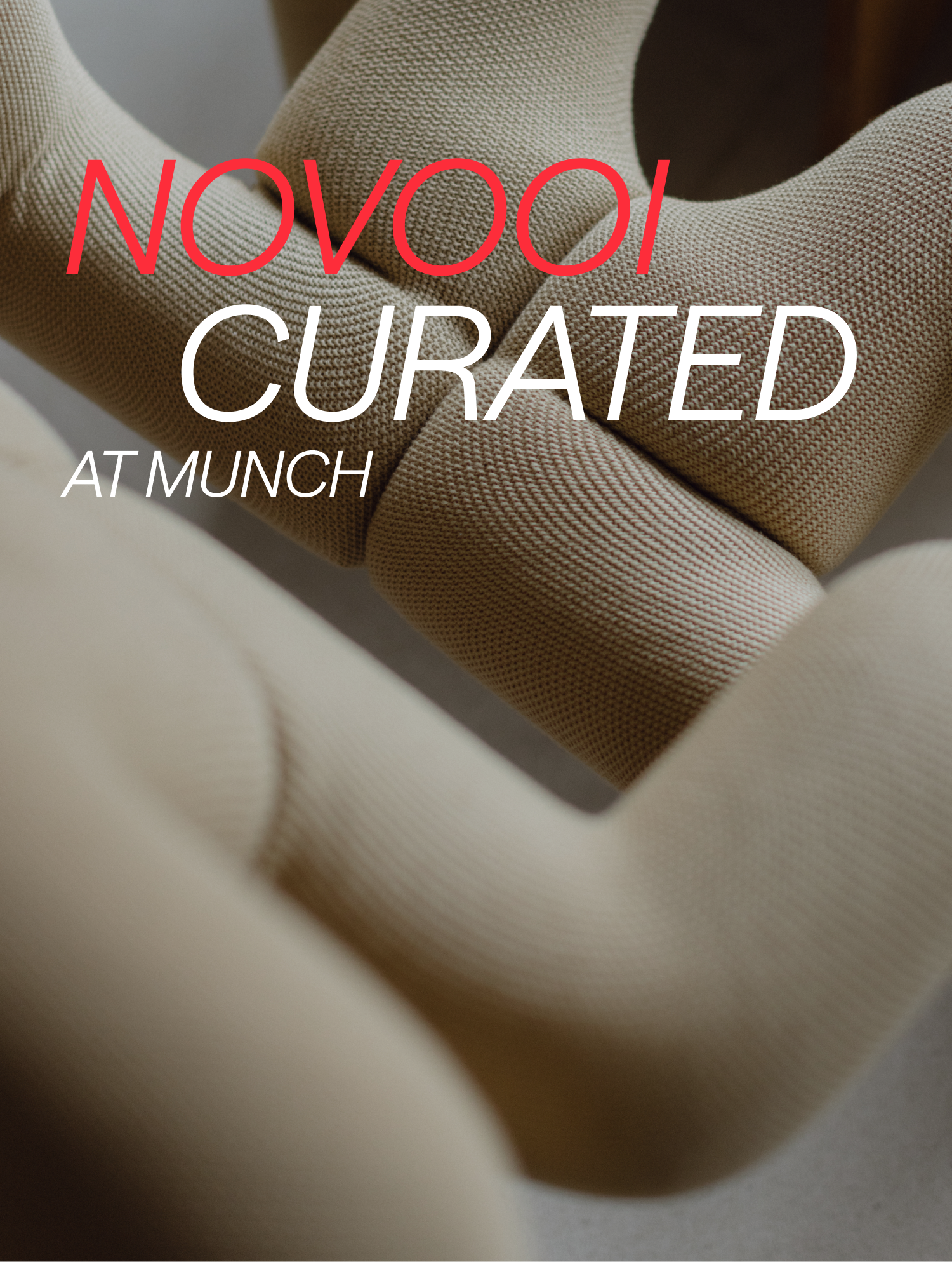 NOVOOI CURATED at MUNCH